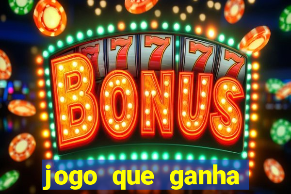 jogo que ganha dinheiro de verdade sem deposito